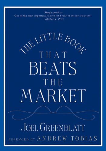 The Little Book That Beats the Market (Joel Greenblatt) - Summary, Notes & Highlights